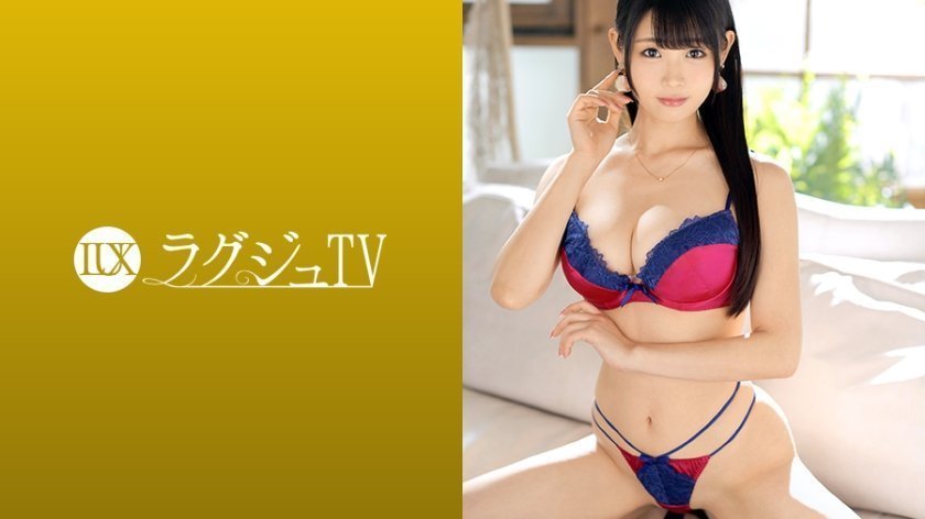 259LUXU-1220 ラグジュTV 1207 愛する彼氏とのセックスレス解消の為！自らAV出演を決意した音楽講師！男優とのマンツーマンのプライベートレッスンで、忘れかけていたセックスへの快楽が蘇り、巨根で膣奧をピストンされる度に韌やかなボディを震わせ何度も升天する！1